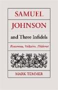 Samuel Johnson and Three Infidels: Rousseau, Voltaire, Diderot