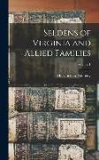 Seldens of Virginia and Allied Families, Volume 1