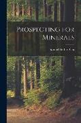 Prospecting for Minerals