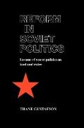 Reform in Soviet Politics