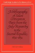 A Bibliography of Salon Criticism in Paris from the July Monarchy to the Second Republic, 1831 1851