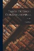 Traité de droit constitutionnel, Volume 1