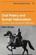 Oral Poetry and Somali Nationalism