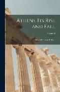 Athens, Its Rise and Fall, Volume II