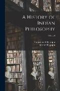 A History of Indian Philosophy, Volume I