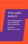 From Craft to Industry