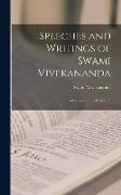 Speeches and Writings of Swami Vivekananda, a Comprehensive Collection