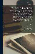 The Old English Version of Bede's Ecclesiastical History of the English People, Volume 2