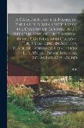 A Catalogue of the Names of the Early Puritan Settlers of the Colony of Connecticut, With the Time of Their Arrival in the Country and Colony, Their S