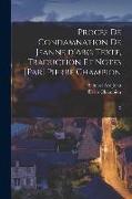 Procès de condamnation de Jeanne d'Arc. Texte, traduction et notes [par] Pierre Champion: 2