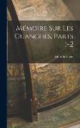 Mémoire Sur Les Guanches, Parts 1-2