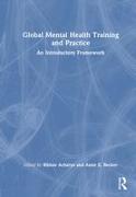 Global Mental Health Training and Practice