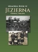 Memorial Book of Jezierna (Ozerna, Ukraine)