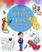 Little Children's Activity Book mazes, puzzles, coloring and other activities