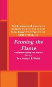 Fanning the Flame