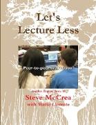 Let's Lecture Less