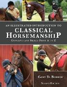 An Illustrated Introduction to Classical Horsemanship