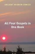 All Four Gospels in One Book