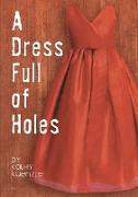 A Dress Full of Holes