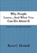 Why People Leave...And What You Can Do About It