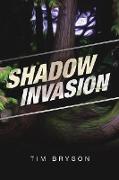 Shadow Invasion