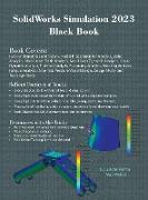 SolidWorks Simulation 2023 Black Book