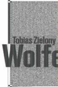 Tobias Zielony: Wolfen