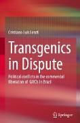 Transgenics in Dispute