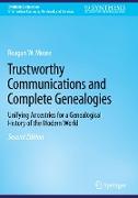 Trustworthy Communications and Complete Genealogies