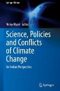 Science, Policies and Conflicts of Climate Change