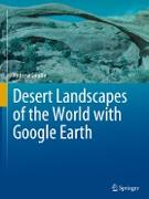 Desert Landscapes of the World with Google Earth