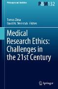 Medical Research Ethics: Challenges in the 21st Century