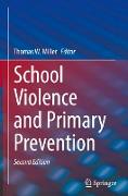 School Violence and Primary Prevention