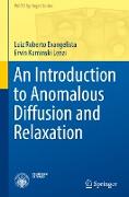 An Introduction to Anomalous Diffusion and Relaxation