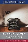 The Enchanted Typewriter (Esprios Classics)