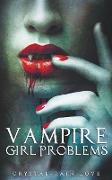 Vampire Girl Problems