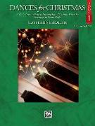 Dances for Christmas, Bk 1: 6 Early Intermediate to Intermediate Christmas Favorites Arranged in Dance Styles