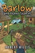 Barlow and Other Stories