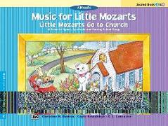 Music for Little Mozarts -- Little Mozarts Go to Church, Bk 3-4: 10 Favorite Hymns, Spirituals and Sunday School Songs