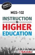 MES-102 INSTRUCTION IN HIGHER EDUCATION