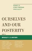 Ourselves and Our Posterity