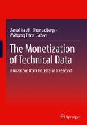 The Monetization of Technical Data