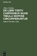 De libri tertii Carminibus quae Tibulli nomine circumferuntur