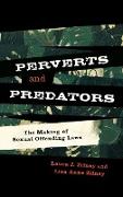 Perverts and Predators