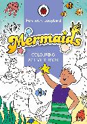 Fun With Ladybird: Colouring Activity Book: Mermaids