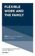 Flexible Work and the Family