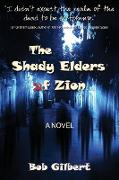 The Shady Elders of Zion