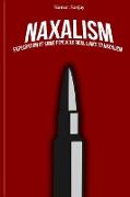 Exploration of some psychological links to Naxalism
