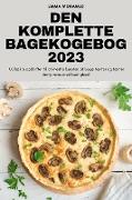 DEN KOMPLETTE BAGEKOGEBOG 2023
