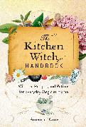 The Kitchen Witch Handbook